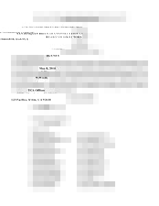 SAN JOAQUIN HILLS TRANSPORTATION CORRIDOR AGENCY BOARD OF DIRECTORS AGENDA May 8, 2014 9:30 a.m. TCA Offices