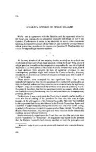 SEPARATE OPINION OF JUDGE DILLARD  While 1 am in agreement with the Opinion and the approach taken by the Court, my reasons do not altogether coincide with those set out in the Opinion. Furthermore it seems to me desirab