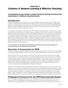 CHAPTER 3  Criterion 3: Student Learning & Effective Teaching The organization provides evidence of student learning and teaching effectiveness that demonstrates it is fulfilling its educational mission.
