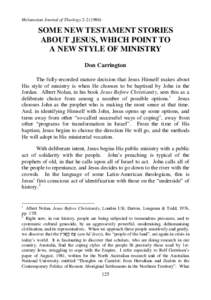 Melanesian Journal of TheologySOME NEW TESTAMENT STORIES ABOUT JESUS, WHICH POINT TO A NEW STYLE OF MINISTRY Don Carrington