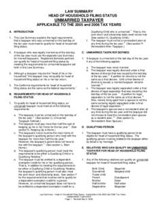 LAW SUMMARY HEAD OF HOUSEHOLD FILING STATUS UNMARRIED TAXPAYER APPLICABLE TO THE 2005 and 2006 TAX YEARS A. INTRODUCTION