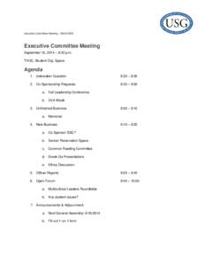 Executive Committee Meeting – Executive Committee Meeting September 15, 2014 – 8:30 p.m. TVUC, Student Org. Space