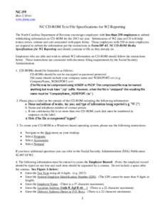 NC-59 (Rev[removed]www.dornc.com NC CD-ROM Text File Specifications for W2 Reporting The North Carolina Department of Revenue encourages employers with less than 250 employees to submit