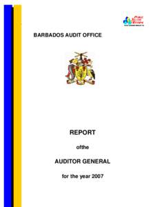 BARBADOS AUDIT OFFICE  REPORT ofthe  AUDITOR GENERAL