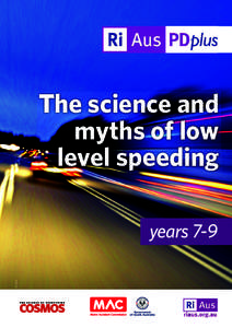 The science and myths of low level speeding iSTOCK