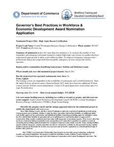 Governor’s Best Practices in Workforce & Economic Development Award Nomination Application Nominated Project Title: High Angle Rescue Certification Project Lead Name: Central Washington Resource Energy Collaborative Ph