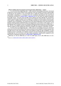 1  DIRECTORS — POWERS AND DUTIES, §Student plan for progress toward university admissions — report. 1. For the school year beginning July 1, 2008, and each succeeding school year, the board