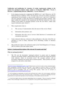 Notification and justification for retention of certain requirements relating to the market for packaged products under Article 4 of Directive[removed]EC (