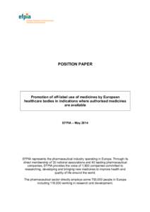 POSITION PAPER  Promotion of off-label use of medicines by European healthcare bodies in indications where authorised medicines are available