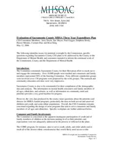 700 N. 10th Street, Suite 202 Sacramento, CA[removed]1104 Evaluation of Sacramento County MHSA Three Year Expenditure Plan CSS Committee Members: Jerry Doyle, Sue Mayer, Paul Geggie, Delphine Brody,