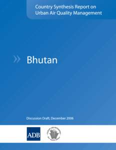 Bhutan  Country Synthesis Report on Urban Air Quality Management  Bhutan