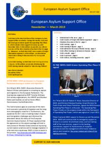European Asylum Support Office ISSN: [removed]European Asylum Support Office Newsletter — March 2013 EDITORIAL