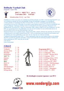 Delftsche Voetbal Club (Opgericht 1 maartDVC 1 – MSV’november 2013