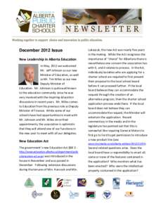 December 2012 Issue New Leadership in Alberta Education In May, 2012 we welcomed Mr. Jeff Johnson as our new Minister of Education, as well as Mr. Tim Wiles as our new
