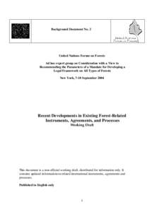 Background Document No. 2  United Nations Forum on Forests Ad hoc expert group on Consideration with a View to Recommending the Parameters of a Mandate for Developing a Legal Framework on All Types of Forests