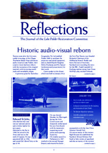 Reflections The Journal of the Lake Pedder Restoration Committee Historic audio-visual reborn Twenty years after the first mem­ orable screenings of the Olegas