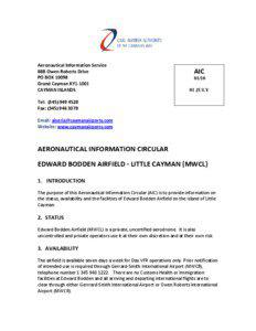 Aerospace engineering / Gerrard Smith International Airport / Cayman Islands / Edward Bodden Airfield / Airspace class / Owen Roberts / Airport / Flight plan / Runway / Air traffic control / Aviation / Transport