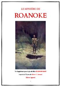 le mystère de  roanoke Un Supplément pour le Jeu de Rôle SOLOMON KANE Inspiré de l’Œuvre de Robert E. Howard