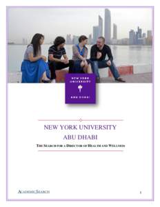 NEW YORK UNIVERSITY ABU DHABI THE SEARCH FOR A DIRECTOR OF HEALTH AND WELLNESS 1