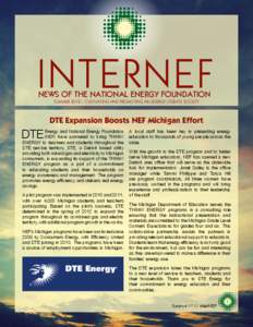 INTERNEF NEWS OF THE NATIONAL ENERGY FOUNDATION Summer 2012 – Cultivating and promoting an energy literate society DTE