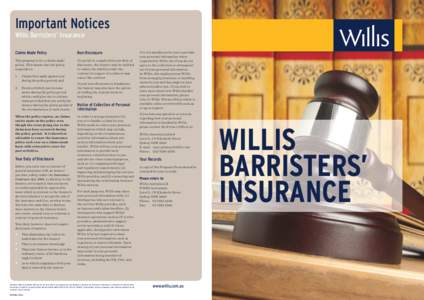 Important Notices Willis Barristers’ Insurance Claims Made Policy Non-Disclosure