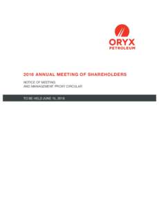 2016 ANNUAL MEETING OF SHAREHOLDERS NOTICE OF MEETING AND MANAGEMENT PROXY CIRCULAR TO BE HELD JUNE 15, 2016