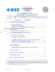INTELLIGENT TRANSPORTATION SYSTEMS http://sites.ieee.org/itss/  IEEE ITS SOCIETY NEWSLETTER