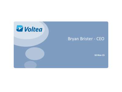 Bryan	
  Brister	
  -­‐	
  CEO	
   	
   	
   10-­‐Nov-­‐15	
   	
  