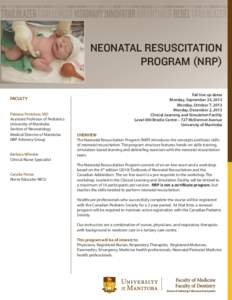 NEONATAL RESUSCITATION PROGRAM (NRP) FACULTY Fabiana Postolow, MD Assistant Professor of Pediatrics University of Manitoba