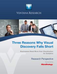 Three Reasons Why Visual Discovery Falls Short Businesses Need More than Visualization for Analytics  Research Perspective