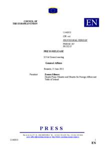 European Union Association Agreement / Foreign minister / United Nations Interim Administration Mission in Kosovo / High Representative of the Union for Foreign Affairs and Security Policy / Accession of Serbia to the European Union / International recognition of Kosovo / Politics of the European Union / European Union / Politics of Europe