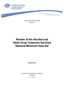 Review of the Alcohol and Other Drug Treatment Services National Minimum Data Set (full publication; [removed]edition) (AIHW)