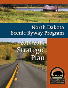 North Dakota Scenic Byway Program[removed]Strategic Plan