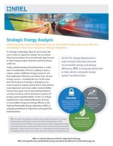 Strategic Energy Analysis Informing policy and investment decisions as renewable energy and energy efficiency technologies move from innovation through integration. In Hawaiian mythology, Maui set out to lasso the sun in