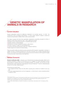 Areas of Concern[removed]GENETIC MANIPULATION OF ANIMALS IN RESEARCH Current situation Genetic manipulation involves the deliberate modification of an animals’ genome - its DNA - the