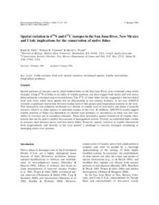 Environmental Biology of Fishes[removed]:197–207 DOI[removed]s10641[removed] Ó Springer[removed]Spatial variation in d15N and d13C isotopes in the San Juan River, New Mexico