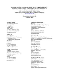 CONFERENCE TO COMMEMORATE THE LEGACY OF RALPH B. PECK, SEVENTH INTERNATIONAL CONFERENCE ON CASE HISTORIES IN GEOTECHNICAL ENGINEERING AND SYMPOSIUM IN HONOR OF CLYDE BAKER WHEELING, IL (CHICAGO, IL AREA) – APRIL 29-MAY