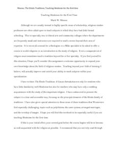 Muesse, The Hindu Traditions, Teaching Hinduism for the first time  Teaching Hinduism for the First Time Mark W. Muesse  Although we are usually trained in highly specific areas of scholarship, religious studies