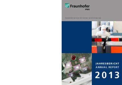 Fraunhofer Institute for Photonic Microsystems IPMS  Überschrift Fraunhofer IPMS