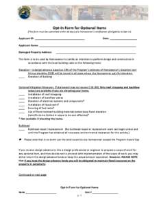 Opt-In Form for Optional Items (This form must be submitted within 60 days of a Homeowner’s notification of eligibility to Opt-In) Applicant ID: ___________________________________  Date: ___________________