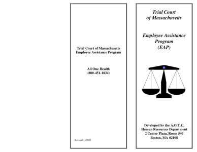 Trial Court of Massachusetts Trial Court of Massachusetts Employee Assistance Program