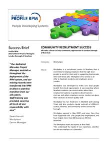 People Developing Systems  Success Brief Profile RPM (Recruitment Process Manager) London Borough of Newham