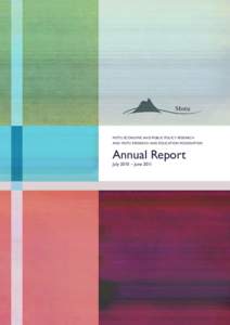 MOTU ECONOMIC AND PUBLIC POLICY RESEARCH AND MOTU RESEARCH AND EDUCATION FOUNDATION Annual Report July 2010 – June 2011