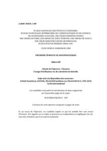 A 2009 MATH. I MP  ÉCOLE NATIONALE DES PONTS ET CHAUSSÉES. ÉCOLES NATIONALES SUPÉRIEURES DE L’AÉRONAUTIQUE ET DE L’ESPACE, DE TECHNIQUES AVANCÉES, DES TÉLÉCOMMUNICATIONS, DES MINES DE PARIS, DES MINES DE SAIN