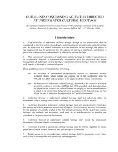 CIPA / Cultural studies / Humanities / Archaeological sub-disciplines / Maritime archaeology / Underwater Archaeology Branch /  Naval History & Heritage Command / Cultural heritage management / UNESCO Convention on the Protection of the Underwater Cultural Heritage / Museology / Cultural heritage