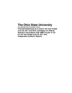 The Ohio State University (A Component Unit of the State of Ohio) Financial Statements as of and for the Year Ended June 30, 2011 and 2010, and Report on Federal Awards in Accordance with OMB Circular A-133