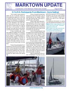 MARKTOWN UPDATE A publication of the Marktown Preservation Society AugustS.T.A.R.S. Participants From Marktown - Gone Sailing!