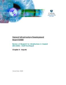 Review of Blueprint for Infrastructure in Gujarat (BIG 2020) – Draft Final Report Chapter 8 - Airports