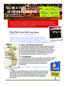 TELL ME A STORY… OF AMERICA’S FRONTIER. Traveling Kansas’ Glacial Hills and Frontier Military Scenic Byways  Glacial Hills