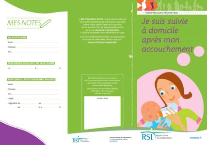 Nom : .. . ......................... .............................................  Pour plus d’informations utiles sur la grossesse et le suivi de votre bébé, rendez-vous sur :  www.rsi.fr/suivi-maternite.